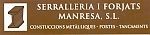 SERRALLERIA I FORJATS MANRESA SL  